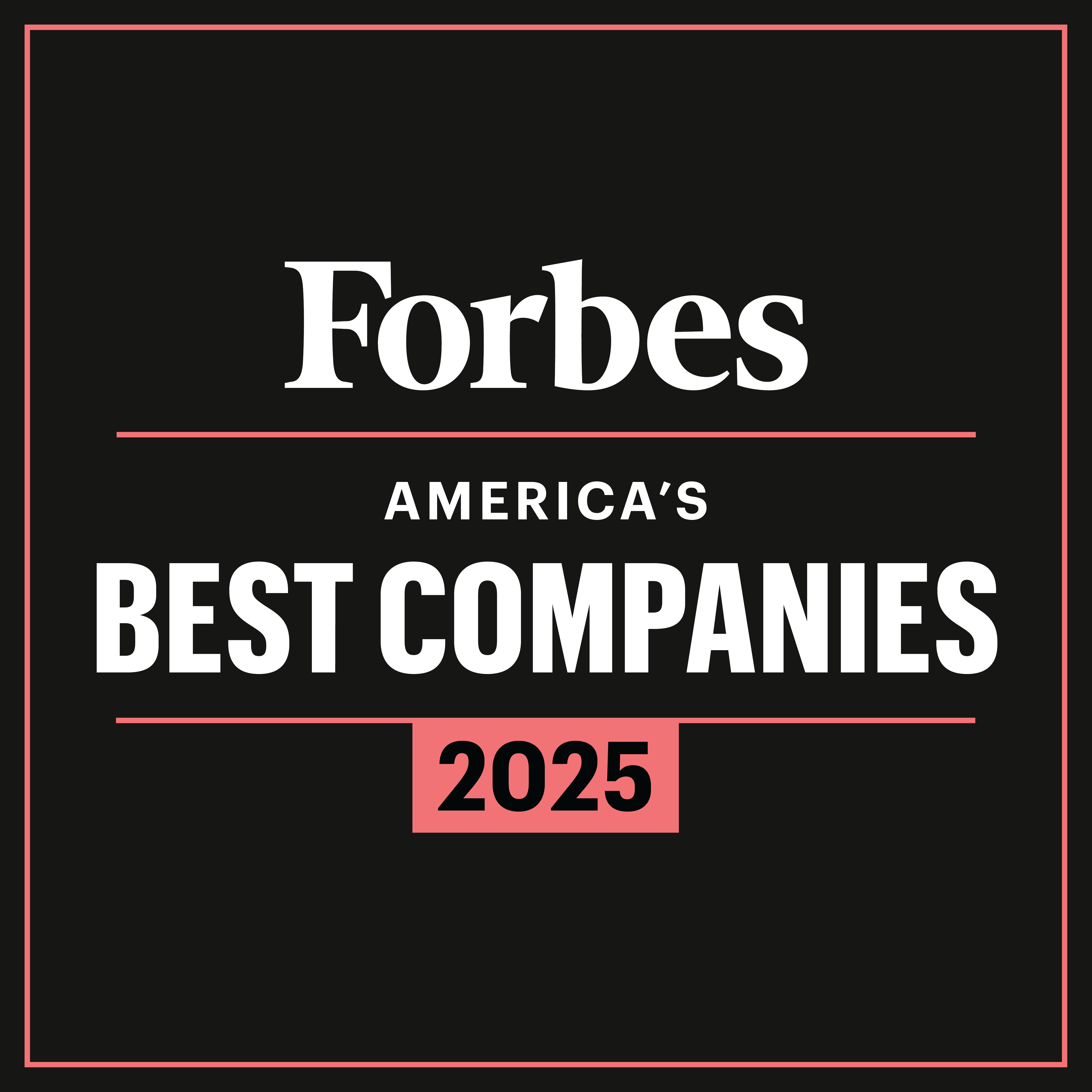 Forbe's Americas Best Companies 2025